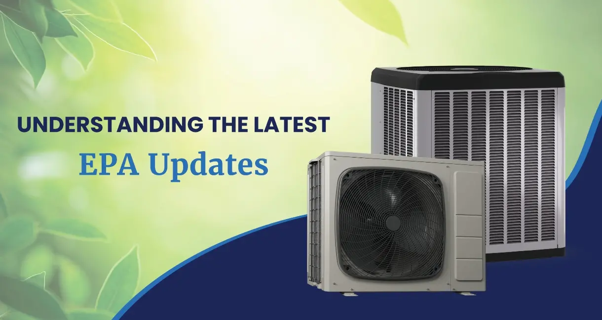  EPA’s Revised AIM Act Rule: What It Means for R-410A Equipment 