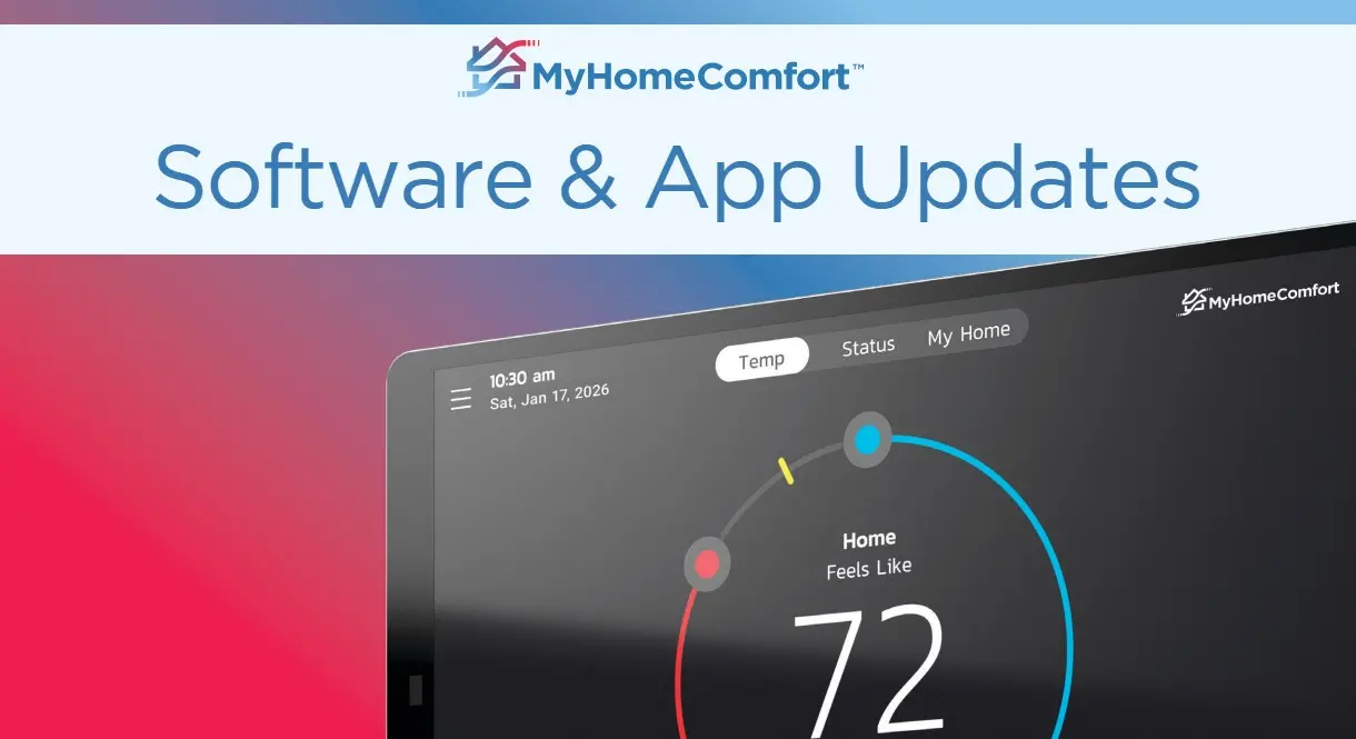  MyHomeComfort Thermostat Software and MyHomeComfort App Updates Banner Image 